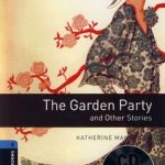 The Garden Party and Other Stories (Level 5) + CD