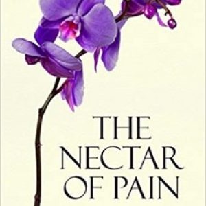 The Nectar Of Pain (Full Text)