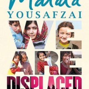 We Are Displaced (Full Text)
